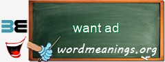 WordMeaning blackboard for want ad